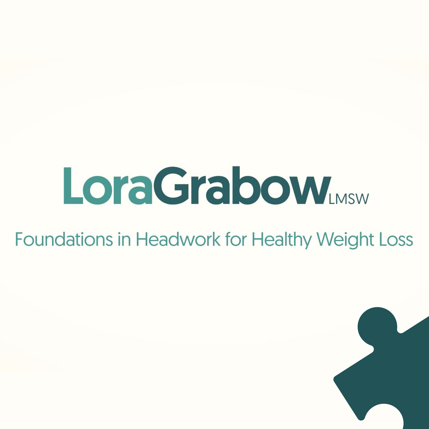 Foundations in Headwork™ for Healthy Weight Loss