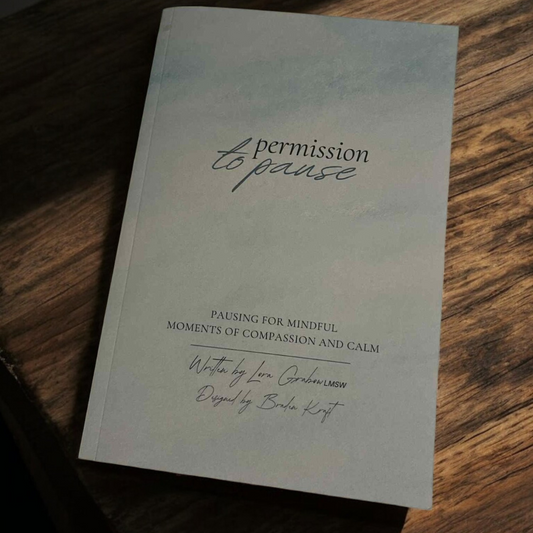 Permission to Pause: Pausing for Mindful Moments of Compassion and Calm